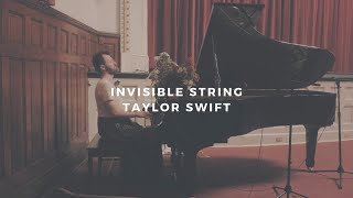 invisible string taylor swift piano rendition by david ross lawn [upl. by Hellene392]