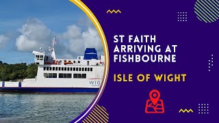 St Faith arriving at Fiahbourne IOW [upl. by Akirat539]