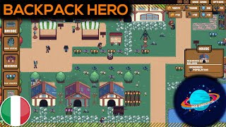 ROGUELIKEGESTIONALE ASSOLUTAMENTE GENIALE  Backpack Hero  GAMEPLAY ITA [upl. by Obmar]