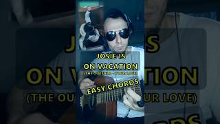 How To Play Josies On a Vacation Far Away EASY GUITAR CHORDS [upl. by Tallbott]