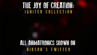 THE JOY OF CREATION IGNITED COLLECTION ALL CURRENT ANIMATRONIC SHOWCASES [upl. by Anialem980]