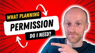 What Type of Permission Do I Need  Planning Permission UK [upl. by Annayak270]