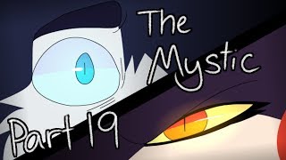 The Mystic  MAP Part 19 [upl. by Ripley]