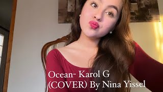 Ocean Karol G COVER By Nina Yissel [upl. by Eseekram]