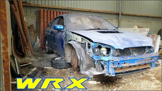 Restoration Of An Abandoned Subaru WRX  Genuine Barn Find [upl. by Franciskus]