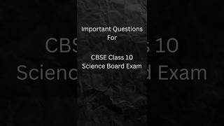 Important Questions for CBSE 10th Science Board Exam 2025  CBSE 10th Science Sample Paper 2025 [upl. by Bekha]