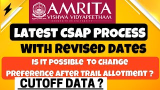 Amrita CSAP Process Latest Dates Trail allotment change preferences 🔥 cutoff aeee csap amrita [upl. by Nalepka]