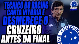 TÉCNICO DDO RACING CANTA VITÓRIA E DESMERECE O CRUZEIRO ANTES DA FINAL DA SULAMERICANA [upl. by Aleac]