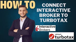 How to connect INTERACTIVE BROKER to TURBOTAX l Double Z [upl. by Moseley282]