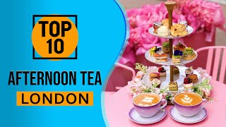 Top 10 Best Afternoon Tea in London [upl. by Adyahs]