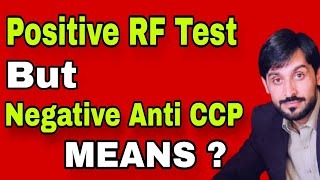 Positive RF Test amp Negative Anti CCP Test Means [upl. by Borek500]