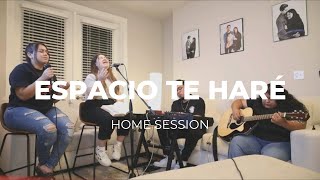 ESPACIO TE HARÉ  Home session [upl. by Oletha]