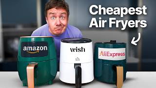 I Tested the Cheapest Air Fryers in the World [upl. by Letnoj]