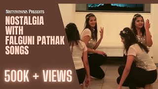 Falguni Pathak Songs Medley Dance Cover  Nostalgia with Nrityavana  Relive the 2000s [upl. by Eleinad651]