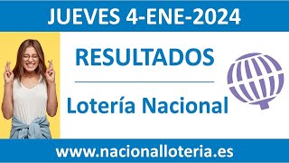 Resultado del sorteo Loteria Nacional del jueves 4 de enero de 2024 [upl. by Warrick801]