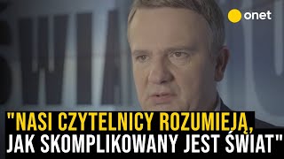 Andrzej Stankiewicz nasi czytelnicy rozumieją jak skomplikowany jest świat  OnetNews [upl. by Rachele]