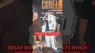 EDGAR BERLANGA PREDICTS WHICH ROUND HE WILL KO CANELO [upl. by Daveen]