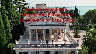 Exclusive wedding at Villa Cortine Palace Hotel in Sirmione on Lake Garda [upl. by Ginger552]