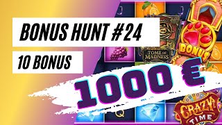 BONUS HUNT 24  1000 euros et 10 bonus au RDV [upl. by Hendrick]