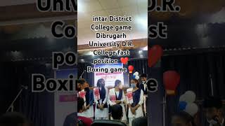 Dibrugarh University intar college game DR College fast madalists 10 gold and silver 3❤️🥊 [upl. by Notnef596]