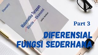 Diferensial Fungsi Sederhana Part 3  Matematika Ekonomi dan Bisnis [upl. by Liza]