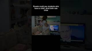 Todays News  Russias Baby Bonus Desperate for a Population Surge [upl. by Chrisse954]