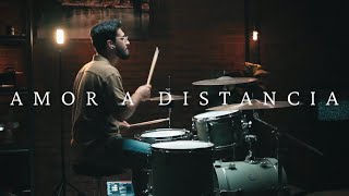 Lowsan Melgar  AMOR A DISTANCIA  Drum Cover [upl. by Kannav351]