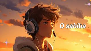 O sahiba Jo isk hai sad song lofi music best song lofi [upl. by Banwell]