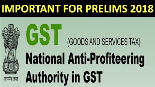 National AntiProfiteering Authority in GST in HINDI PIB 29 NOVEMBER 2017  STUDY IAS [upl. by Gniw]