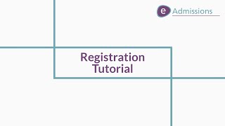 eAdmissions Registration Tutorial [upl. by Ramsden]