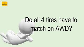 Do All 4 Tires Have To Match On AWD [upl. by Brieta]