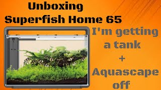 Unboxing Superfish Home 65  60 liter 15 gallons Aquarium [upl. by Adnael]