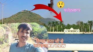 Udaipur ka Neemuch Mata se top view Fatehsagar Neemas Mata Vlogs aadivasivlogs udaipur [upl. by Tsirhc627]