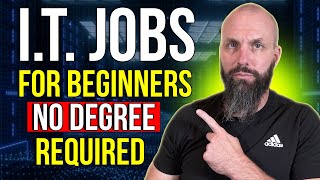 5 Entry Level IT Jobs For Beginners No Degree [upl. by Eiznekcm]