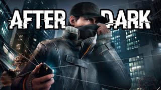 Aiden Pearce  After Dark  Watch Dogs  EDIT [upl. by Lertnahs]