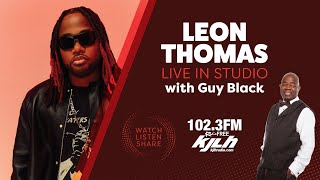 Leon Thomas Live in studio w Guy Black [upl. by Niatsirt557]