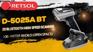 Retsol D5025A BT 2D Bluetooth High Speed Barcode Scanner Ultimate Power Range and Durability [upl. by Violetta]