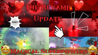 Magical Superpowers REVAMP UPDATE❗️❗️ [upl. by Orutra40]