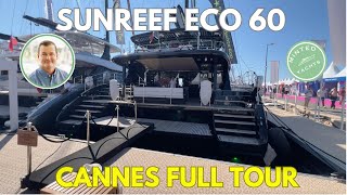 🌿 Sunreef 60 Eco Sailing Catamaran  Ultimate Hybrid Luxury  Cannes Festival ⚡YachtSpecsDirectcom [upl. by Aluap659]