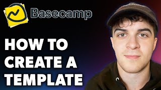 How to Create a Template in Basecamp Full 2024 Guide [upl. by Annawat]