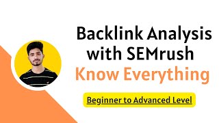 Backlink Audit Or Backlink Analysis with SEMrush  SEO Tutorial for Beginners [upl. by Gib327]