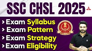 SSC CHSL 2025  Exam PatternSyllabusStrategyEligibility By Sahil Madaan Sir [upl. by Hi]