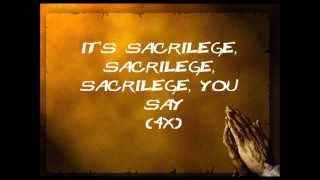 Sacrilege  Yeah Yeah Yeahs  Lyrics [upl. by Colner]