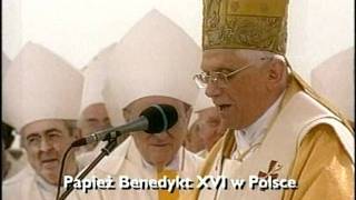 Papież Benedykt XVI w Polsce  cz1 [upl. by Iana]