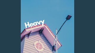 Heavy [upl. by Levesque653]