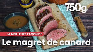 La meilleure façon de Réussir un magret de canard  750g [upl. by Abelard]