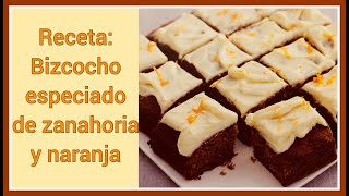 La zanahoria rallada hace que quede esponjoso Bizcocho especiado de zanahoria 🥕 y naranja 🍊 Receta [upl. by Htezil]