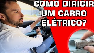 APRENDA A DIRIGIR CARRO ELÉTRICO EM 5 MINUTOS DICA RÁPIDA [upl. by Richma]