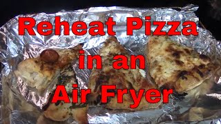 Best Way to Reheat Pizza in an Air Fryer Heat Leftover Pizza [upl. by Yeldua]