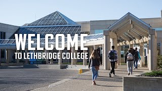 Welcome to Lethbridge College [upl. by Belda]